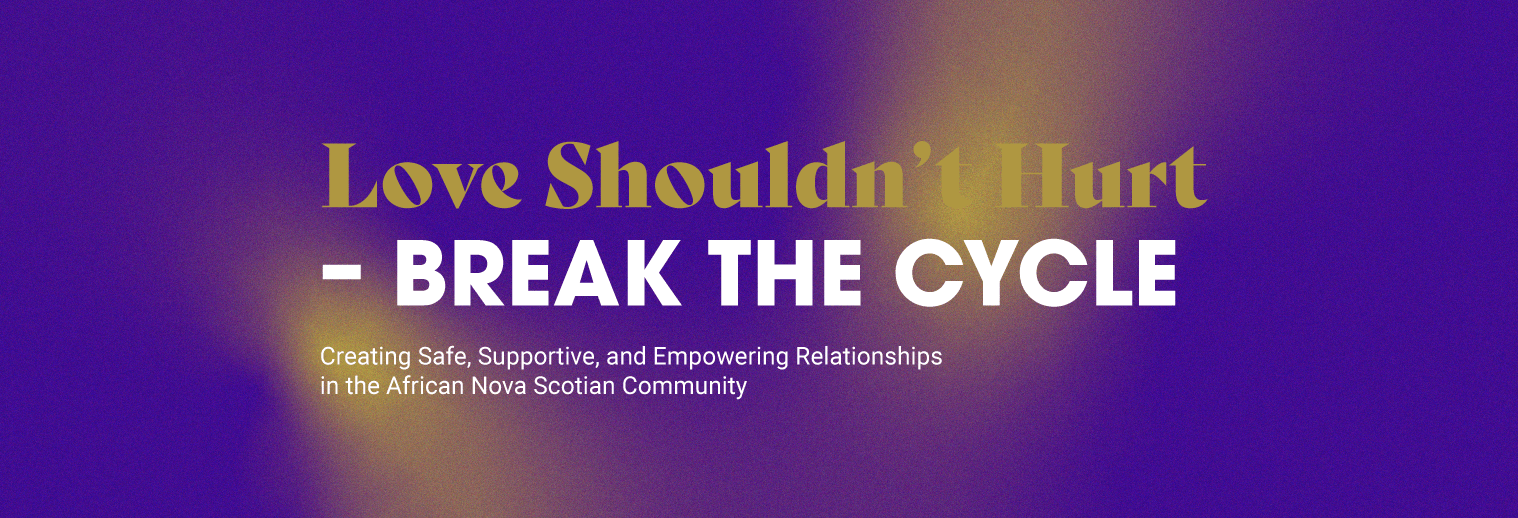 Love Shouldn't Hurt – Break the Cycle banner